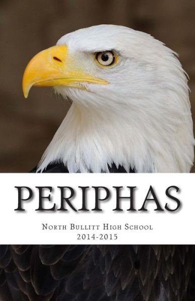 Cover for North Bullitt High School · Periphas: Fall 2014 (Paperback Book) (2015)