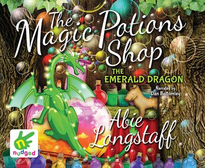 Cover for Abie Longstaff · The Emerald Dragon - The Magic Potions Shop (Audiobook (CD)) [Unabridged edition] (2017)