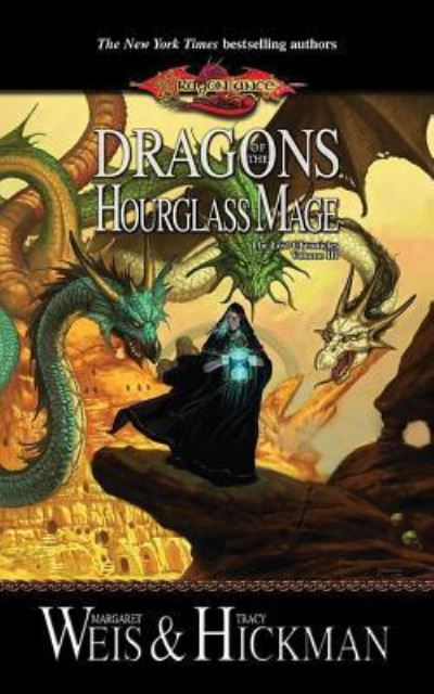 Cover for Margaret Weis · Dragons of the Hourglass Mage The Lost Chronicles, Volume III (CD) (2016)