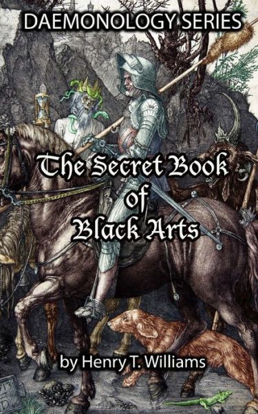 Cover for Henry T Williams · The Secret Book of Black Arts (Paperback Book) (2015)