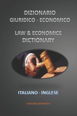 Cover for Esteban Bastida Sanchez · Dizionario Giuridico - Economico Italiano Inglese (Paperback Book) (2016)