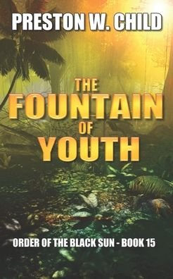 Cover for P W Child · The Fountain of Youth (Taschenbuch) (2017)