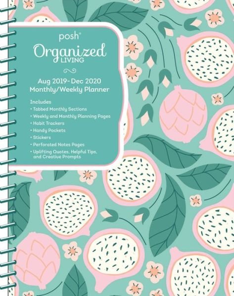 Cover for Andrews McMeel Publishing · Posh: Organized Living Dragonfruity 2019-2020 Monthly / Weekly Diary Planner (Bog) (2019)