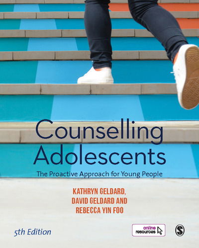 Cover for Kathryn Geldard · Counselling Adolescents: The Proactive Approach for Young People (Paperback Book) [5 Revised edition] (2019)