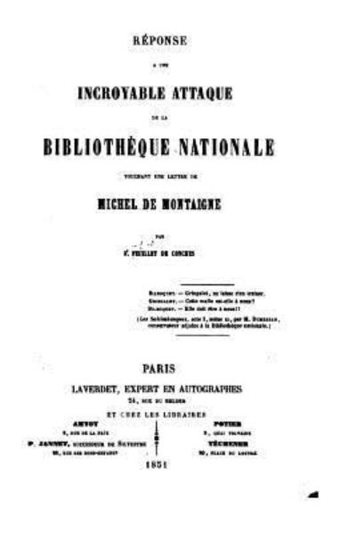Cover for F Feuillet De Conches · Reponse a une incroyable attaque de la Bibliotheque Nationale (Pocketbok) (2016)