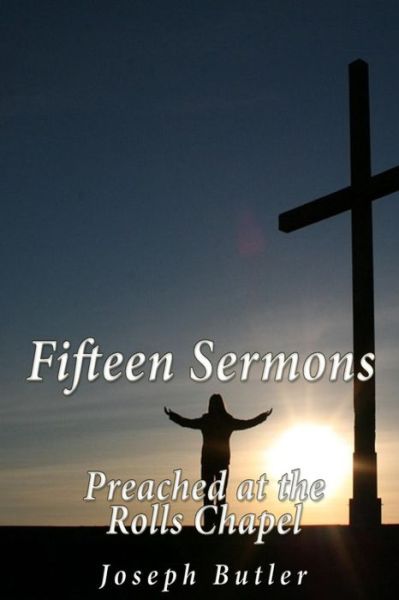 Cover for Joseph Butler · Fifteen Sermons Preached at the Rolls Chapel (Paperback Book) (2016)