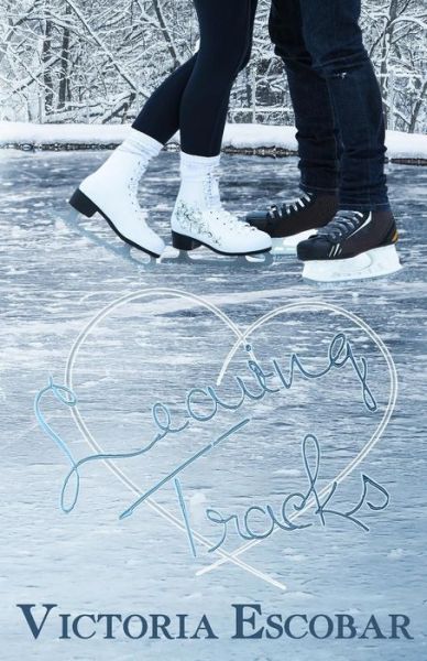 Cover for Victoria Escobar · Leaving Tracks (Paperback Book) (2016)