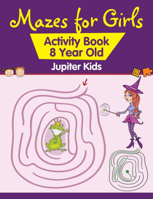 Jupiter Kids · Mazes for Girls (Paperback Book) (2017)