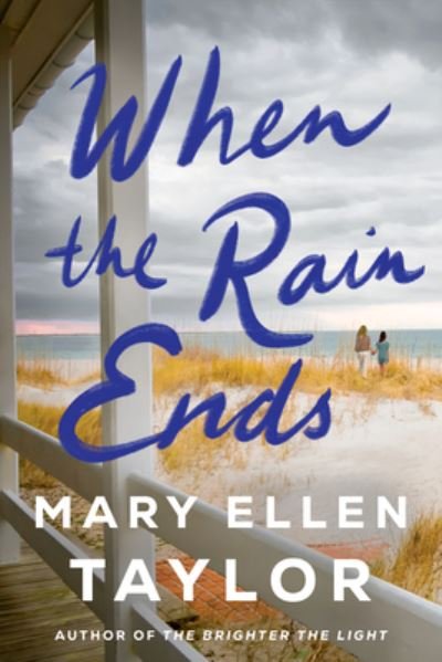 Cover for Mary Ellen Taylor · When the Rain Ends (Pocketbok) (2023)