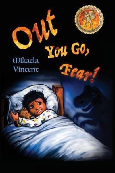 Cover for Mikaela Vincent · Out You Go, Fear! (Paperback Book) (2017)