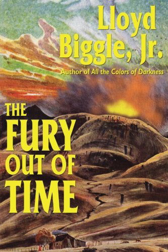 Cover for Lloyd Biggle Jr. · The Fury out of Time (Paperback Book) (1999)