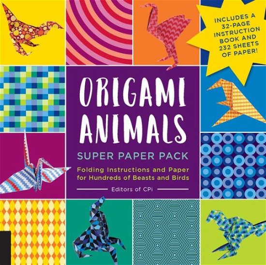 Cover for Editors of CPi · Origami Animals Super Paper Pack: Folding Instructions and Paper for Hundreds of Beasts and Birds--Includes a 32-page instruction book and 232 sheets of paper! - Origami Super Paper Pack (Paperback Bog) (2017)