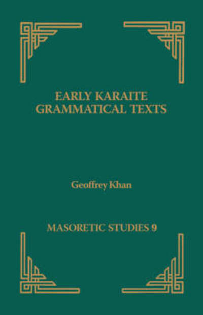 Cover for Geoffrey Khan · Early Karaite Grammatical Texts (Paperback Book) (2001)