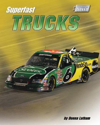 Cover for Donna Latham · Superfast Trucks (Ultimate Speed) (Hardcover Book) (2006)