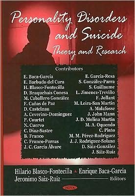 Cover for Hilario Blasco-Fontecilla · Personality Disorders &amp; Suicide: Theory &amp; Research (Hardcover Book) (2007)