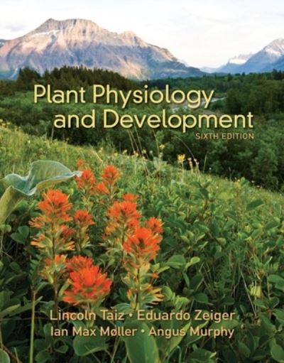 Cover for Lincoln Taiz · Plant Physiology &amp; Development (Loose-leaf) (2014)