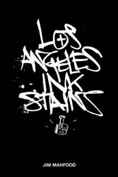 Cover for Jim Mahfood · Los Angeles Ink Stains Volume 1 (Paperback Book) (2012)