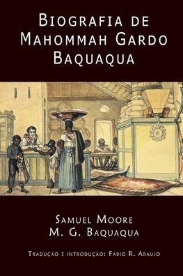 Cover for Mahommah Gardo Baquaqua · Biografia de Mahommah Gardo Baquaqua (Paperback Book) (2020)