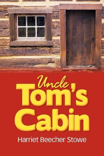 Uncle Tom's Cabin - Harriet Beecher Stowe - Books - Simon & Brown - 9781613822531 - March 7, 2012
