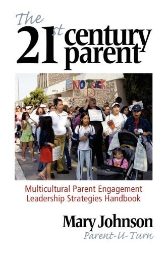 Cover for Mary Johnson · The 21st Century Parent: Multicultural Parent Engagement Leadership Strategies Handbook (Taschenbuch) (2012)