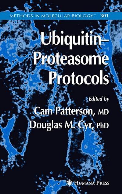 Cover for Cam Patterson · Ubiquitin-Proteasome Protocols - Methods in Molecular Biology (Taschenbuch) [Softcover reprint of hardcover 1st ed. 2005 edition] (2010)