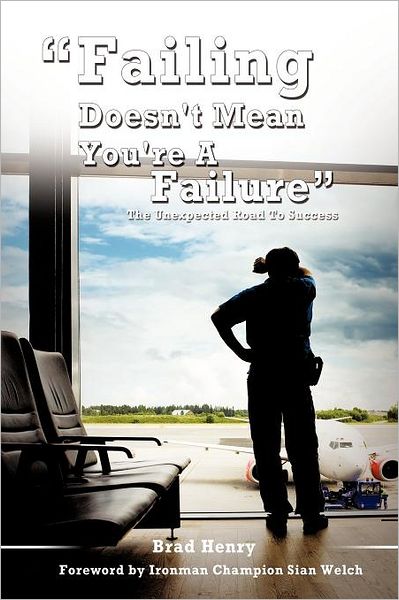 Cover for Brad Henry · Failing Doesn't Mean You're a Failure (Paperback Book) (2011)