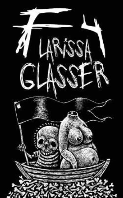 Cover for Larissa Glasser · F4 (Pocketbok) (2018)