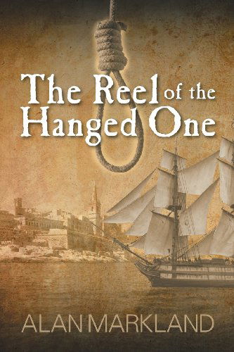 Cover for Alan Markland · The Reel of the Hanged One (Paperback Book) (2012)