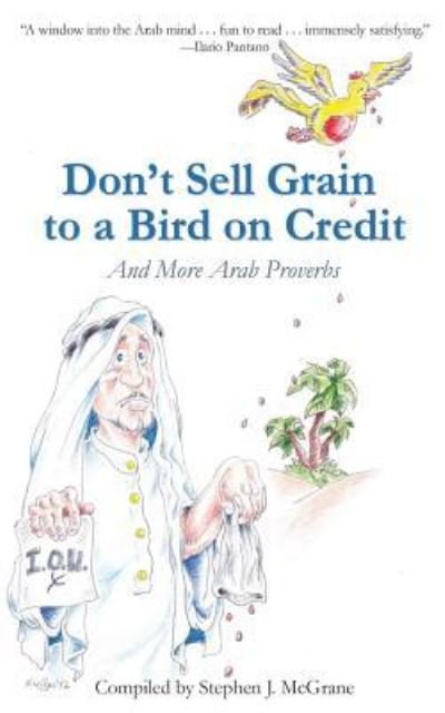 Cover for Stephen J McGrane · Don't Sell Grain to a Bird on Credit (Paperback Book) (2016)