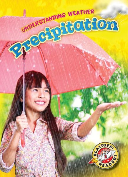 Cover for Kristin Schuetz · Precipitation (Hardcover Book) (2015)