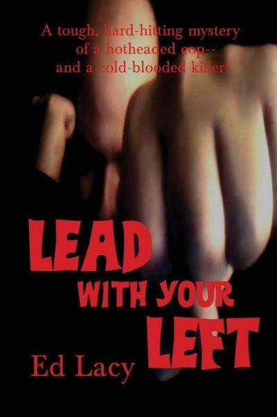 Cover for Ed Lacy · Lead with Your Left (Paperback Book) (2014)