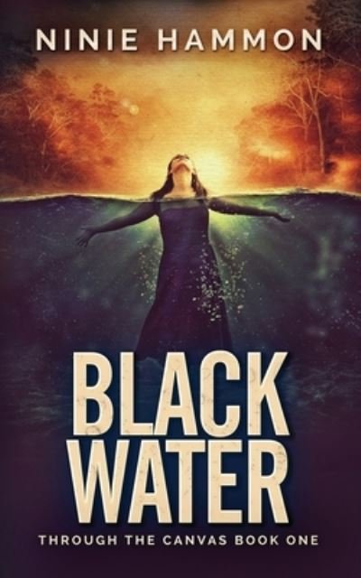 Cover for Ninie Hammon · Black Water (Book) (2023)