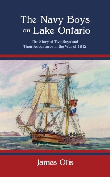 Cover for James Otis · The Navy Boys on Lake Ontario (Pocketbok) (2019)