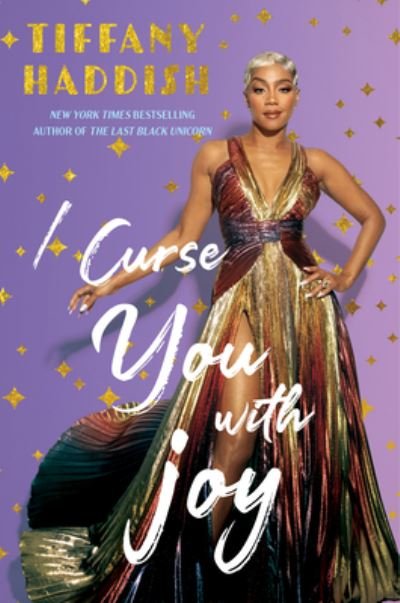 Cover for Tiffany Haddish · I Curse You with Joy (Hardcover Book) (2024)