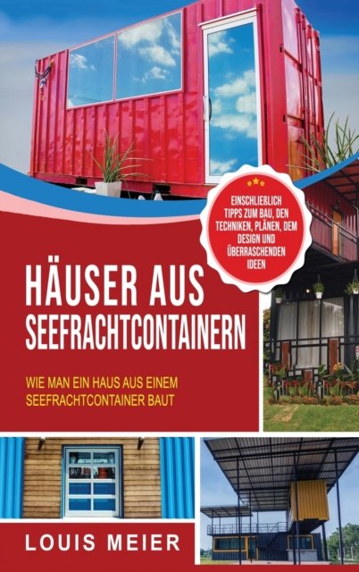Cover for Louis Meier · Hauser aus Seefrachtcontainern (Hardcover Book) (2021)