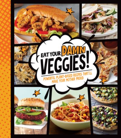 Cover for Publications International Ltd. · Eat Your Damn Veggies! (Bok) (2022)