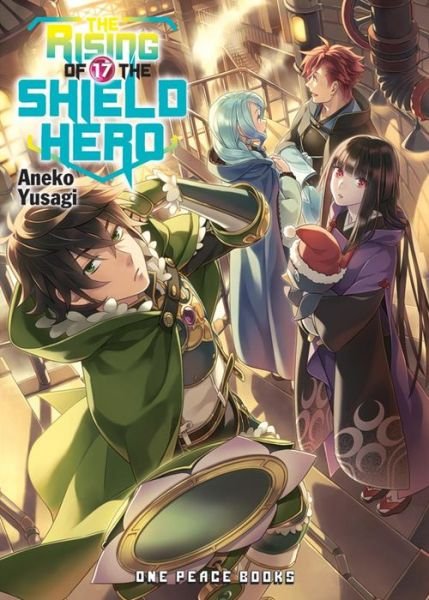 Cover for Aneko Yusagi · The Rising Of The Shield Hero Volume 17: Light Novel (Paperback Book) (2020)