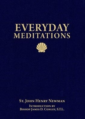 Cover for John Henry Newman · Everyday Meditations (2019 Edition) (Pocketbok) (2019)