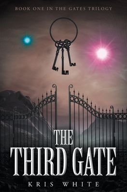 Cover for Kris White · The Third Gate (Paperback Book) (2019)