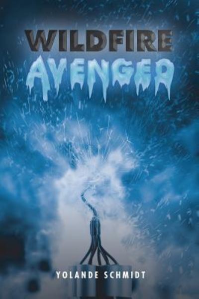 Cover for Yolande Schmidt · Wildfire Avenged (Paperback Book) (2019)