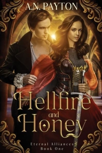 Cover for A. N. Payton · Hellfire and Honey (Book) (2022)