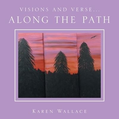 Cover for Karen Wallace · Visions and Verse... (Paperback Book) (2020)