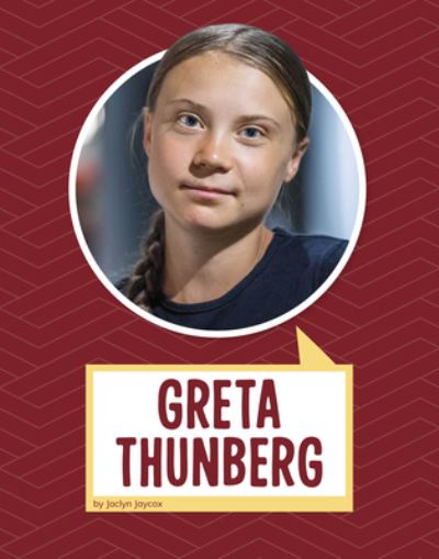 Cover for Jaclyn Jaycox · Greta Thunberg (Hardcover Book) (2022)