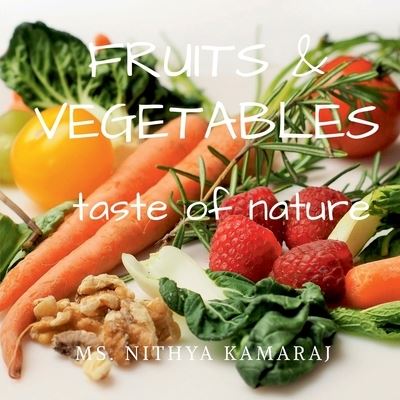 Cover for Nithya Kamaraj · Fruits and vegetables (Paperback Book) (2021)