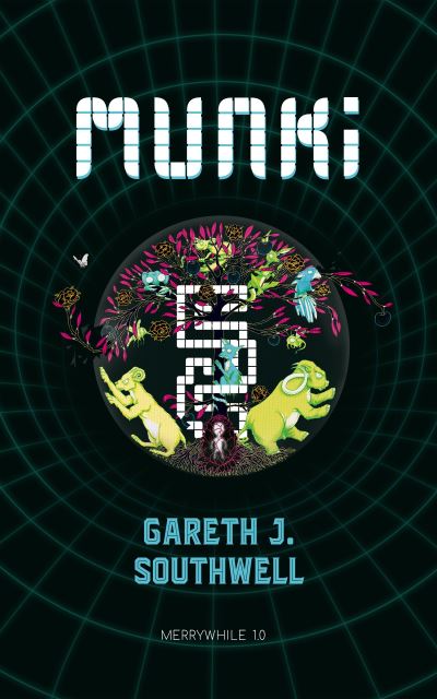 Cover for Gareth J. Southwell · MUNKi - Merrywhile (Paperback Book) (2021)