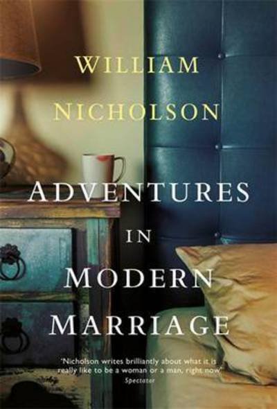 Cover for William Nicholson · Adventures in Modern Marriage (Paperback Book) (2017)