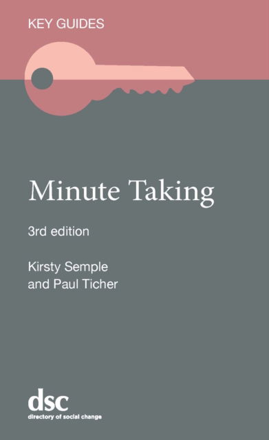 Cover for Kirsty Semple · Minute Taking - Key Guides (Paperback Book) [3 New edition] (2025)