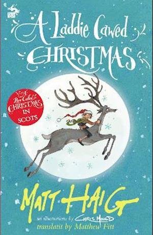 Cover for Matt Haig · A Laddie Cawed Christmas: A Boy Called Christmas in Scots (Pocketbok) (2021)