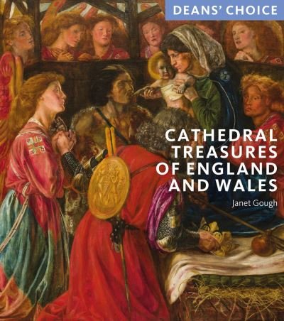 Cover for Janet Gough · Cathedral Treasures of England and Wales: Deans' Choice - Director's Choice (Taschenbuch) (2022)