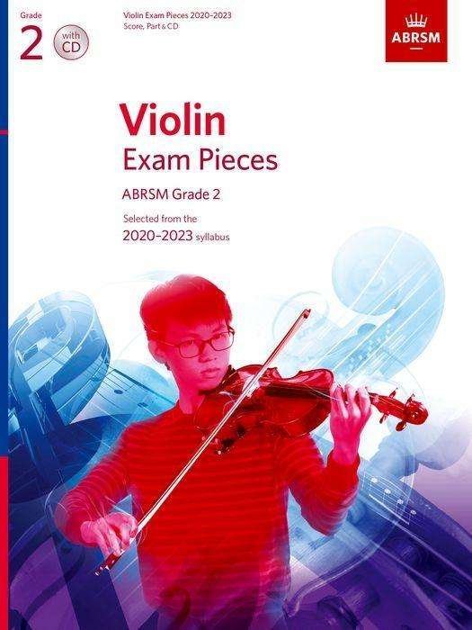 Cover for Abrsm · Violin Exam Pieces 2020-2023, ABRSM Grade 2, Score, Part &amp; CD: Selected from the 2020-2023 syllabus - ABRSM Exam Pieces (Partituren) (2019)